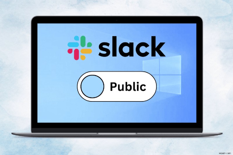 เปลี่ยนช่อง Slack ส่วนตัวของคุณให้เป็นฟอรัมสาธารณะ:คำแนะนำทีละขั้นตอน 