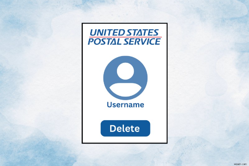 วิธีลบบัญชี USPS ของคุณ:คำแนะนำทีละขั้นตอน 