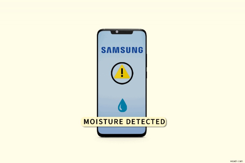 โทรศัพท์ Samsung แสดงข้อความ  ตรวจพบความชื้น  เมื่อเครื่องแห้ง:เหตุใดจึงเกิดขึ้น และวิธีปิดใช้งานการแจ้งเตือน 