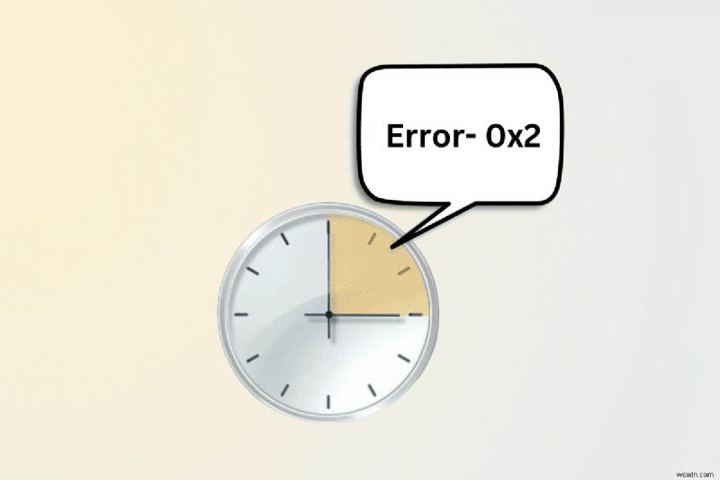 การแก้ไขข้อผิดพลาด Task Scheduler 0x2 ใน Windows 11:สาเหตุ อาการ และวิธีแก้ปัญหาทีละขั้นตอน 