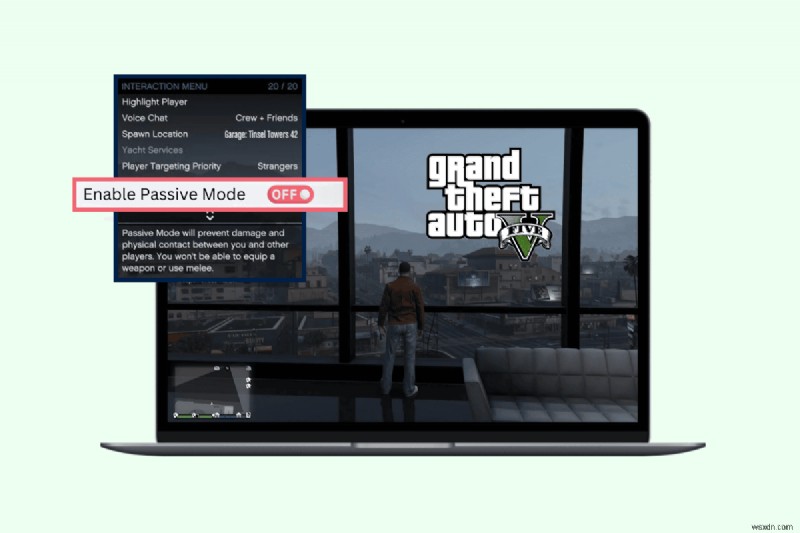 ปิดการใช้งานโหมด GTA V Passive บนพีซี, Xbox และ PlayStation 