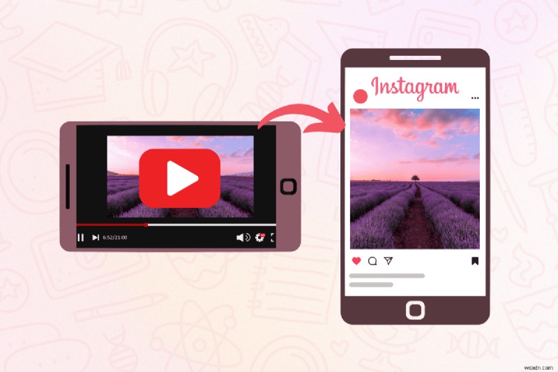 แชร์วิดีโอ YouTube ของคุณบน Instagram:ขั้นตอนง่ายๆ สำหรับโพสต์ เรื่องราว และคลิปม้วน