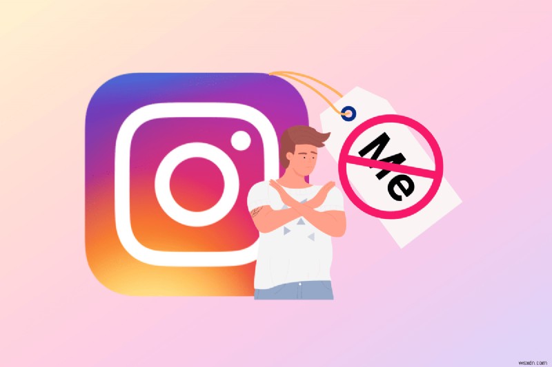 วิธีบล็อกแท็กบน Instagram:ปกป้องความเป็นส่วนตัวของคุณ