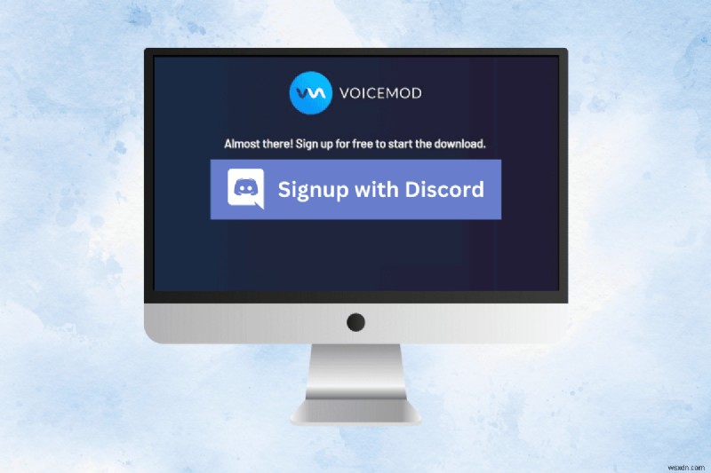 คำแนะนำทีละขั้นตอนในการใช้ Voicemod บน Discord สำหรับพีซี 