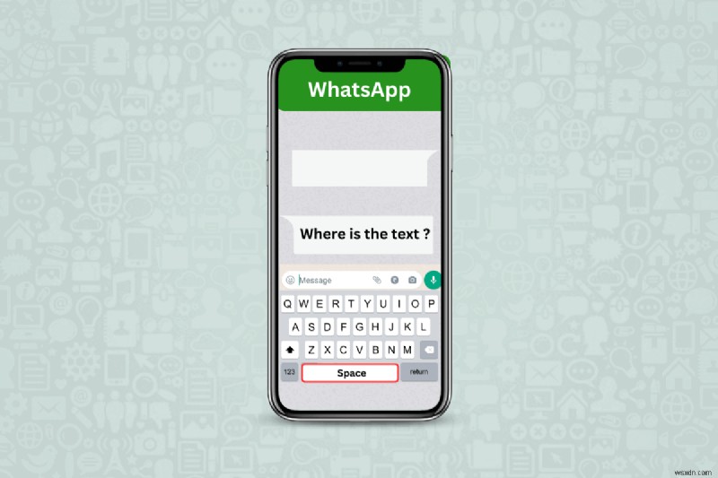 ส่งข้อความเปล่าบน WhatsApp iPhone:ขั้นตอนและเคล็ดลับง่ายๆ