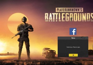 การแก้ไขด่วนสำหรับปัญหาการเข้าสู่ระบบ Facebook ของ PUBG Mobile – 12 วิธีแก้ปัญหาง่ายๆ 