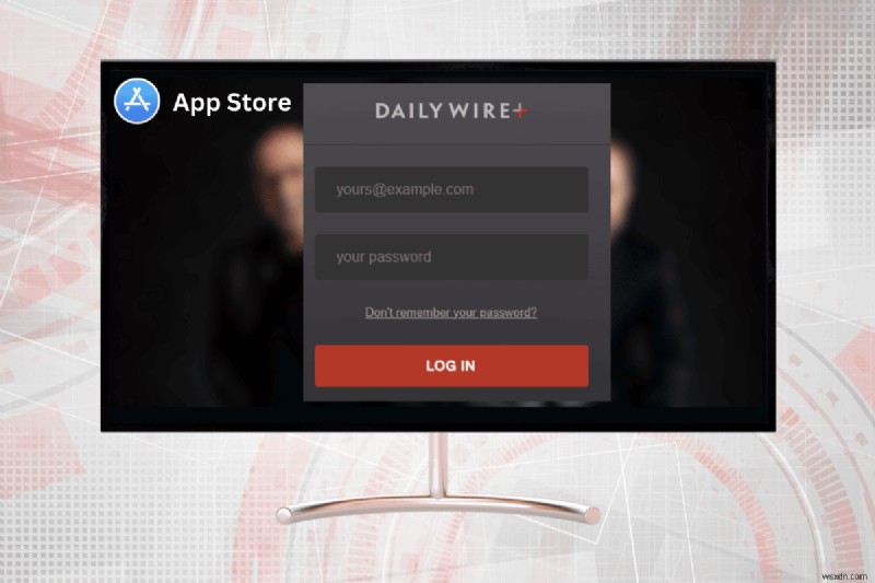 ดู DailyWire+ บนสมาร์ททีวีของคุณ:คำแนะนำง่ายๆ สำหรับ Samsung และอื่นๆ 