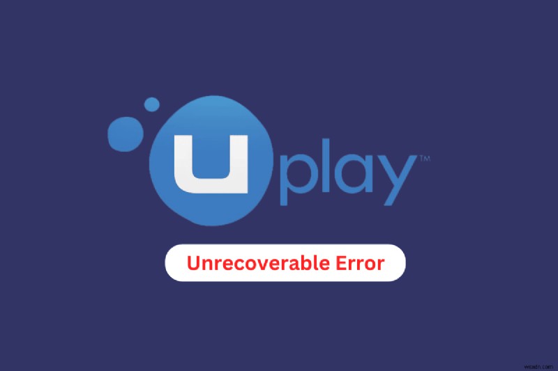 แก้ไข ข้อผิดพลาดที่ไม่สามารถกู้คืนได้ ของ Uplay - 7 วิธีแก้ไขที่ได้รับการพิสูจน์แล้วเพื่อให้เล่นเกมได้ต่อไป