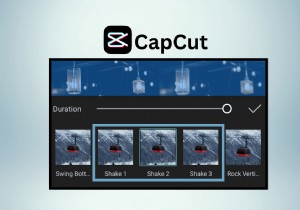 Shake Effect ของ Master CapCut:บทช่วยสอนแบบทีละขั้นตอน 