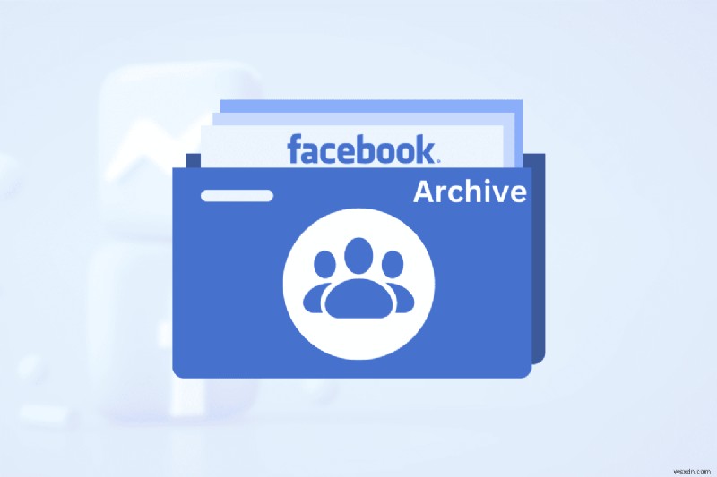 เก็บถาวรกลุ่ม Facebook แม้ว่าคุณสมบัติจะถูกลบออกแล้ว:คำแนะนำทีละขั้นตอน