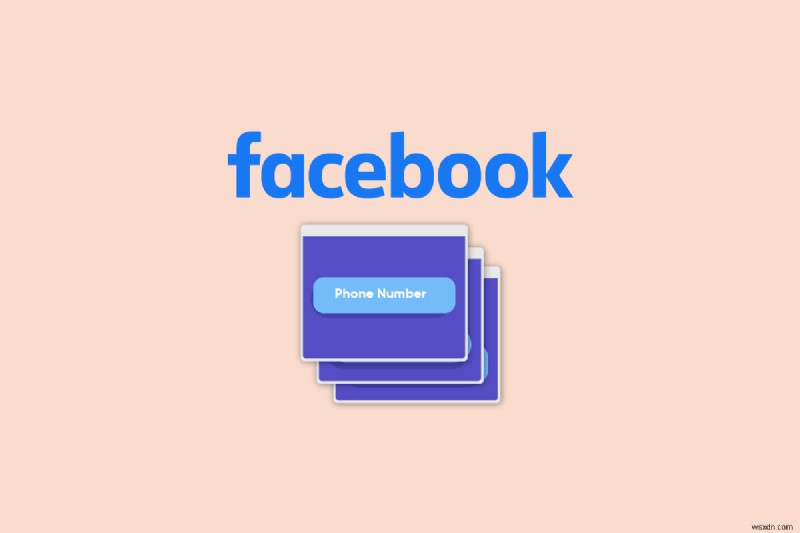 กำจัดคำขอหมายเลขโทรศัพท์ของ Facebook:คำแนะนำทีละขั้นตอน 