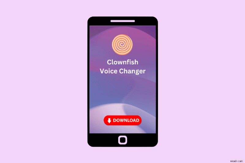 ดาวน์โหลด Clownfish Voice Changer สำหรับ Android – คำแนะนำทีละขั้นตอน