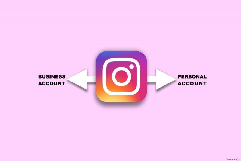 วิธีแยกบัญชี Instagram ส่วนตัวและธุรกิจเพื่อการเติบโตที่ดีขึ้น
