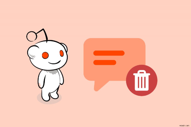 วิธีลบความคิดเห็น Reddit ทั้งหมดของคุณ:4 วิธีง่าย ๆ