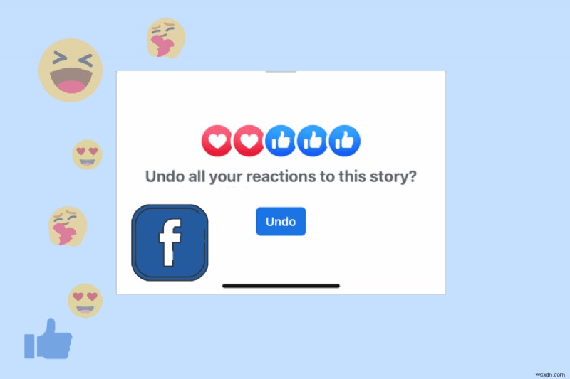 คำแนะนำฉบับย่อ:ยกเลิกการโต้ตอบอีโมจิจากเรื่องราวบน Facebook 