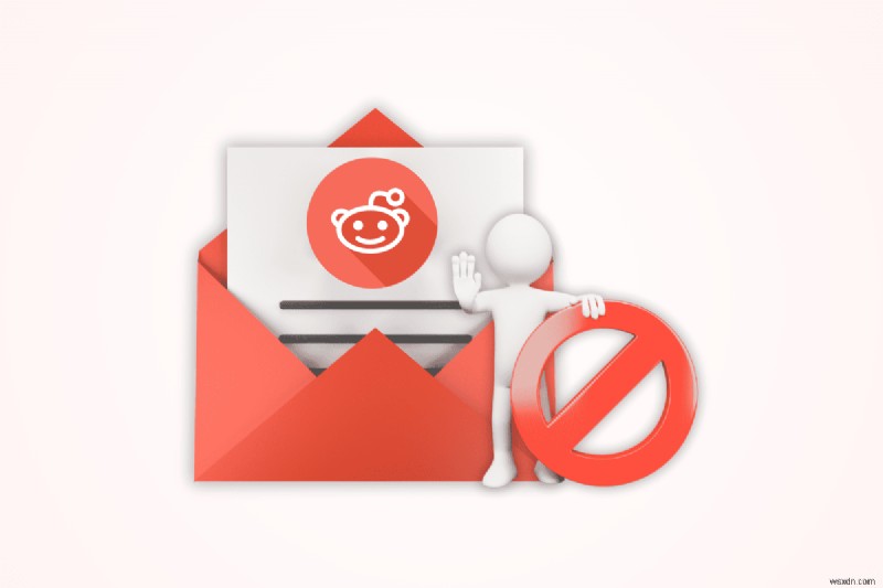 Silence Reddit:ขั้นตอนง่าย ๆ ในการหยุดการแจ้งเตือนทางอีเมล 