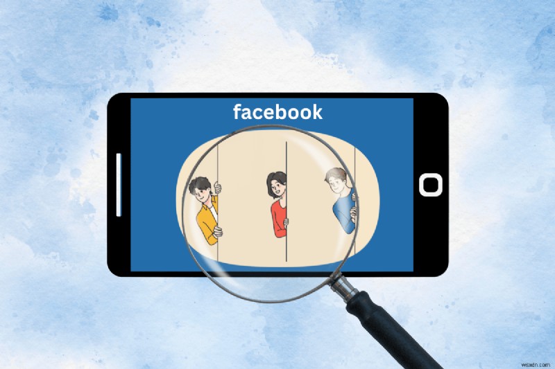 เปิดเผยเพื่อนที่ซ่อนอยู่บน Facebook Mobile:คำแนะนำทีละขั้นตอน 