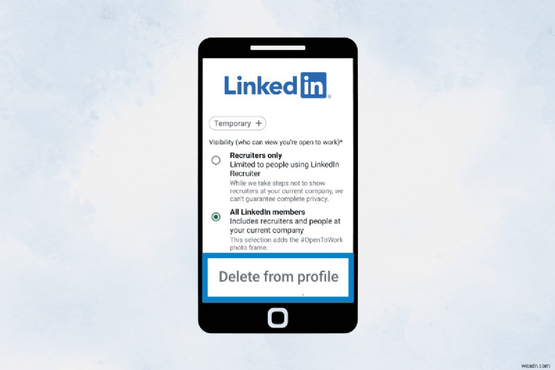 ปิดใช้งานคุณสมบัติ Open to Work บนแอพ LinkedIn Mobile – คำแนะนำทีละขั้นตอน