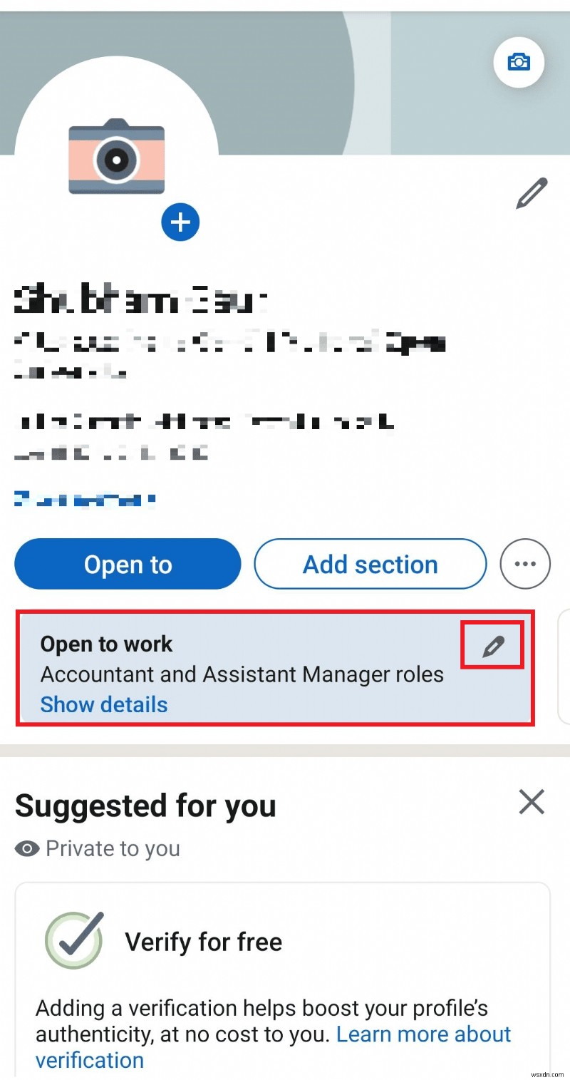 ปิดใช้งานคุณสมบัติ Open to Work บนแอพ LinkedIn Mobile – คำแนะนำทีละขั้นตอน