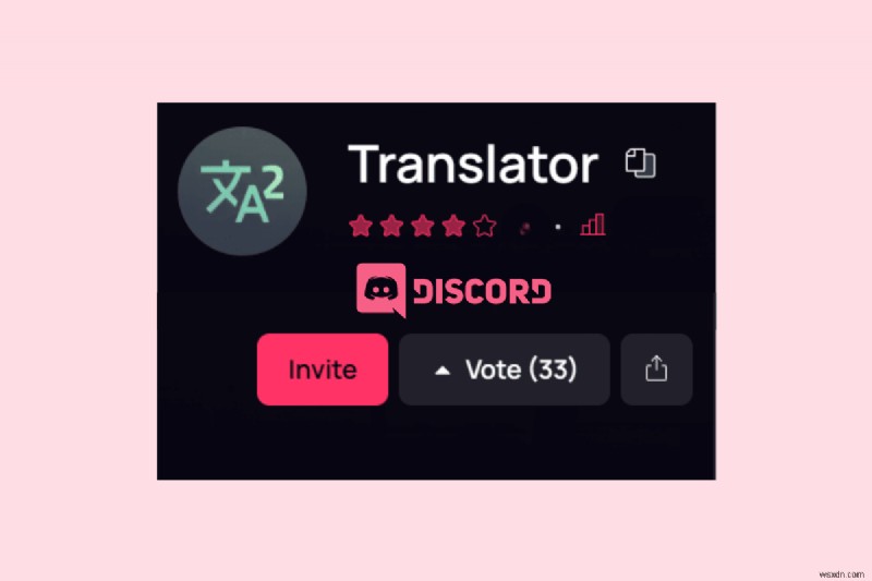เพิ่มบอทนักแปลไปยังเซิร์ฟเวอร์ Discord ของคุณได้อย่างราบรื่น 