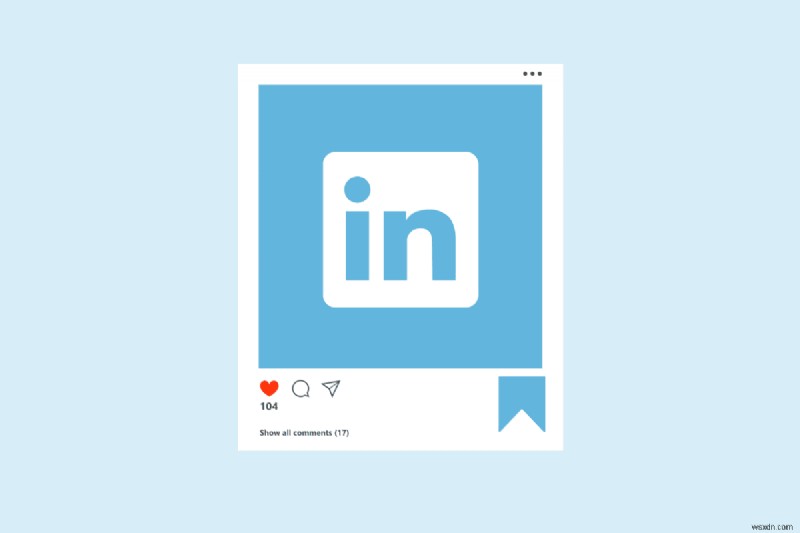 คู่มือฉบับย่อ:เข้าถึงโพสต์ LinkedIn ที่บันทึกไว้ของคุณได้ตลอดเวลา 