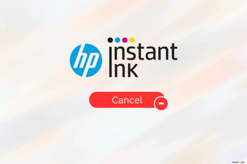 วิธียกเลิกการสมัครสมาชิก HP Instant Ink ของคุณ:คำแนะนำทีละขั้นตอน 