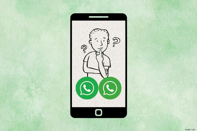 จัดการบัญชี WhatsApp สองบัญชีบนโทรศัพท์เครื่องเดียวได้อย่างง่ายดาย
