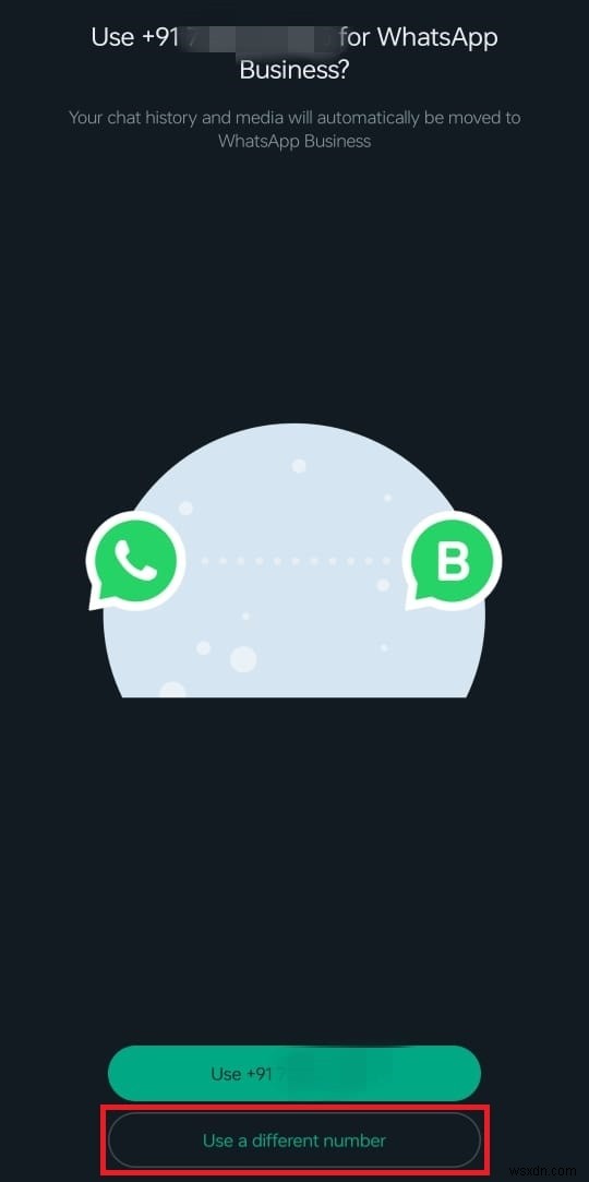 จัดการบัญชี WhatsApp สองบัญชีบนโทรศัพท์เครื่องเดียวได้อย่างง่ายดาย