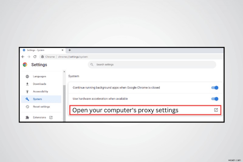 วิธีตรวจสอบและจัดการการตั้งค่าพร็อกซีของ Chrome บน Windows 11 