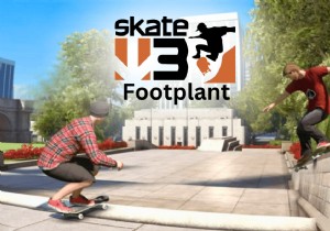 การปลูกเท้าแบบมืออาชีพใน Skate 3 บน Xbox:คำแนะนำทีละขั้นตอน 