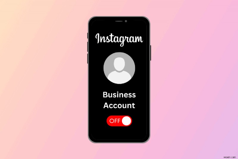 สลับบัญชีธุรกิจ Instagram ของคุณเป็นส่วนตัวบน iPhone - คำแนะนำทีละขั้นตอน 