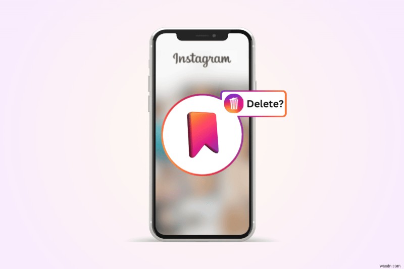 วิธีลบโพสต์ Instagram ที่บันทึกไว้ทั้งหมดอย่างรวดเร็ว