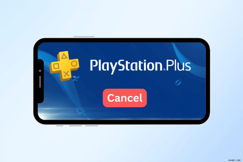 ยกเลิก PlayStation Plus บนโทรศัพท์ของคุณ:คำแนะนำที่ง่ายและปลอดภัย 