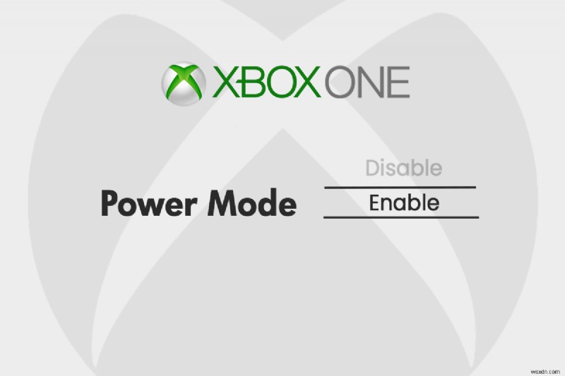 เปิดใช้งานโหมดพลังงานบน Xbox One ของคุณ:คำแนะนำทีละขั้นตอน 