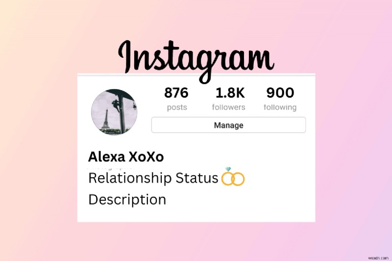 แสดงสถานะความสัมพันธ์ของคุณบน Instagram:เคล็ดลับทางชีวภาพอย่างง่าย 