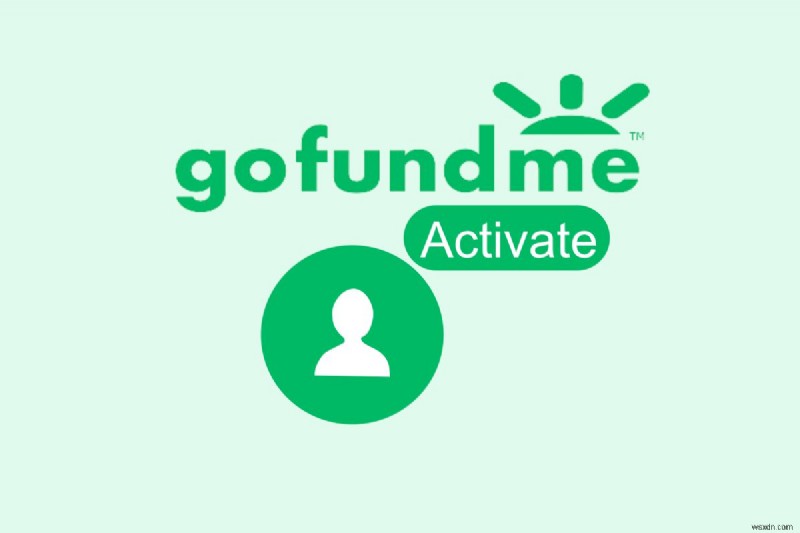 คำแนะนำทีละขั้นตอนในการเปิดใช้งานบัญชี GoFundMe ของคุณอีกครั้ง