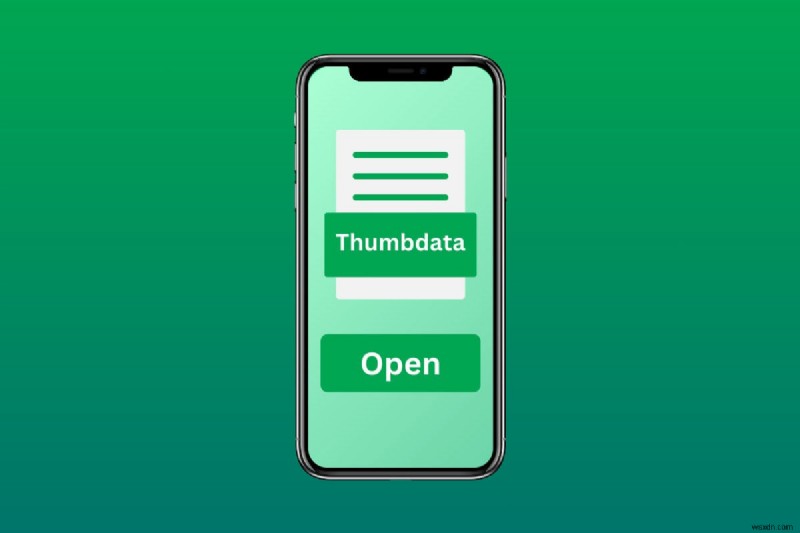 เปิดไฟล์ Thumbdata บน Android:คำแนะนำทีละขั้นตอน 