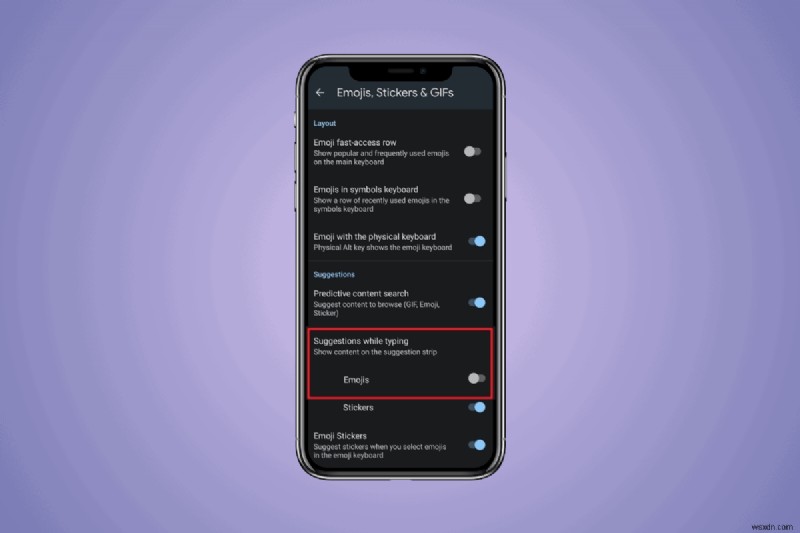 วิธีปิดการใช้งานคำแนะนำอิโมจิบน Android:คู่มือฉบับย่อ 