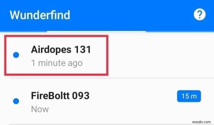 คู่มือฉบับย่อในการกู้คืน AirPods ที่สูญหายโดยใช้โทรศัพท์ Android ของคุณ 