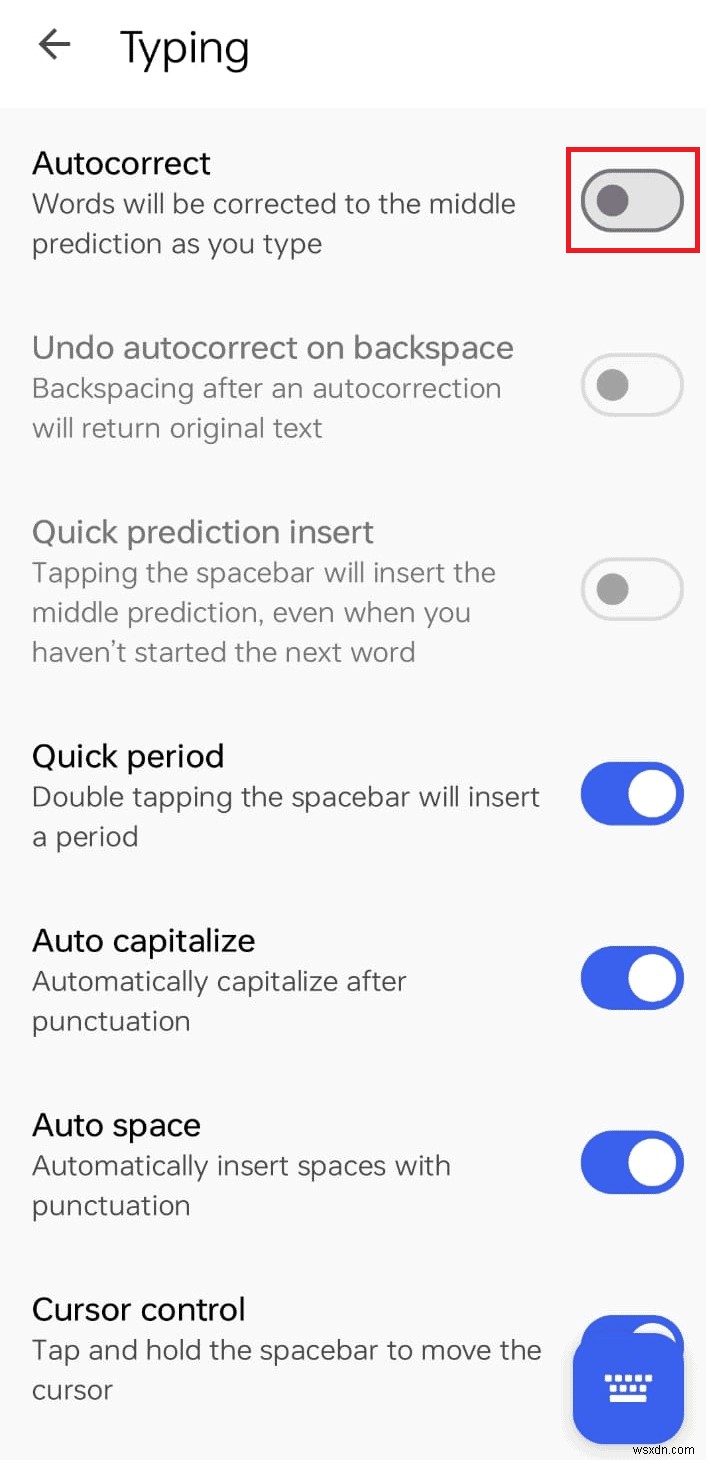 แก้ไขการแก้ไขอัตโนมัติของ Android:ขั้นตอนง่าย ๆ ในการกู้คืนความแม่นยำหรือปิดการใช้งาน 