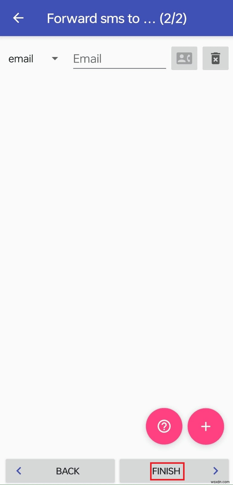 ส่งต่อ SMS ไปยังอีเมลบน Android ได้อย่างง่ายดาย - คำแนะนำทีละขั้นตอน