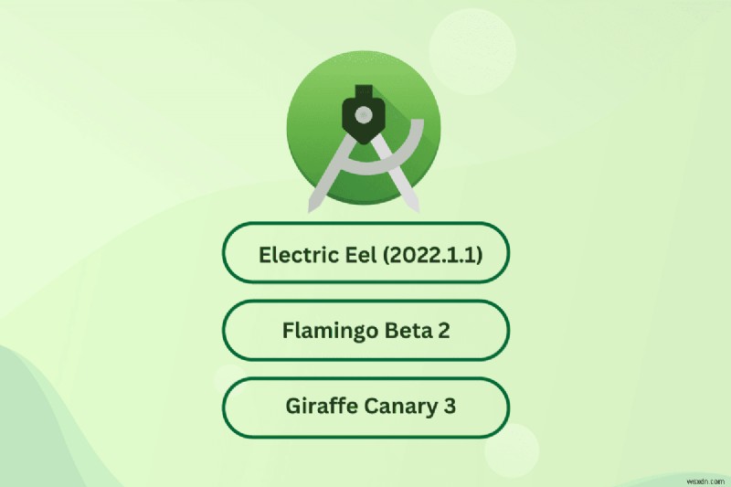 ประวัติเวอร์ชัน Android Studio:จากปลาไหลไฟฟ้าถึงเม่น – ดาวน์โหลดและเคล็ดลับ 