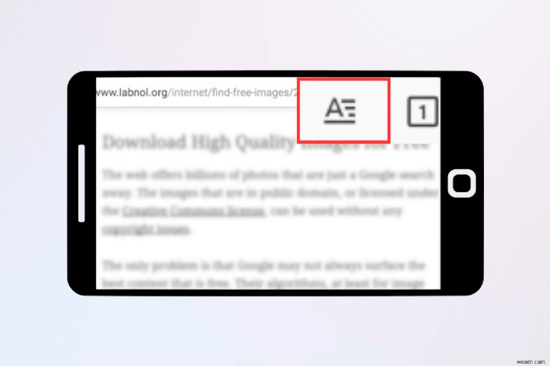 เปิดใช้งานโหมดการอ่านของ Chrome บน Android เพื่อประสบการณ์การอ่านที่สะอาดตาและปราศจากสิ่งรบกวนสมาธิ