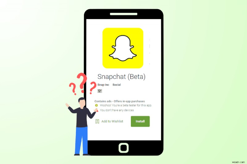 ค้นพบแอป Snapchat เบต้าสำหรับ Android:คุณสมบัติ คุณประโยชน์ และวิธีการติดตั้ง 