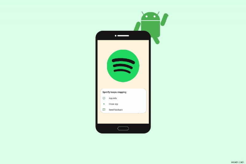 การแก้ไข 10 อันดับแรกสำหรับ Spotify การหยุดอัตโนมัติบน Android 