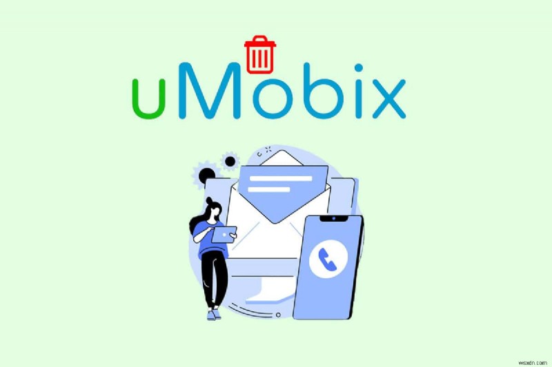คำแนะนำทีละขั้นตอนในการถอนการติดตั้ง uMobix อย่างปลอดภัย 