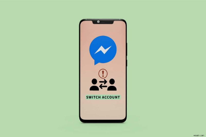 การแก้ไขด่วนสำหรับปัญหาการสลับบัญชี Facebook Messenger