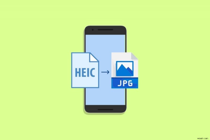 แปลงภาพถ่าย HEIC เป็น JPG บน Android ได้อย่างราบรื่น – บทช่วยสอนที่ง่ายและรวดเร็ว