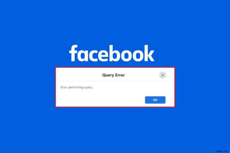 วิธีแก้ไขปัญหา  ข้อผิดพลาดในการดำเนินการค้นหา  ของ Facebook อย่างรวดเร็ว 