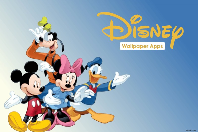 แอพวอลเปเปอร์ดิสนีย์ที่ดีที่สุด 11 อันดับสำหรับ Android – คู่มือปี 2024 